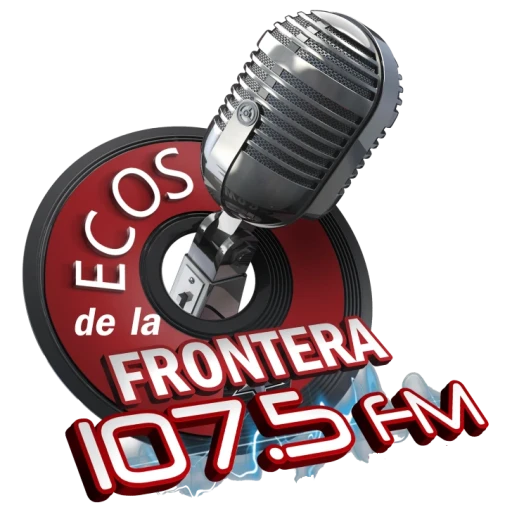 Ecos de la frontera 107.5 FM.